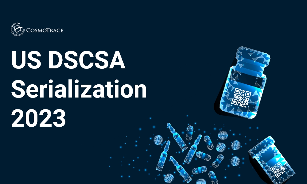 US DSCSA Serialization - 2023