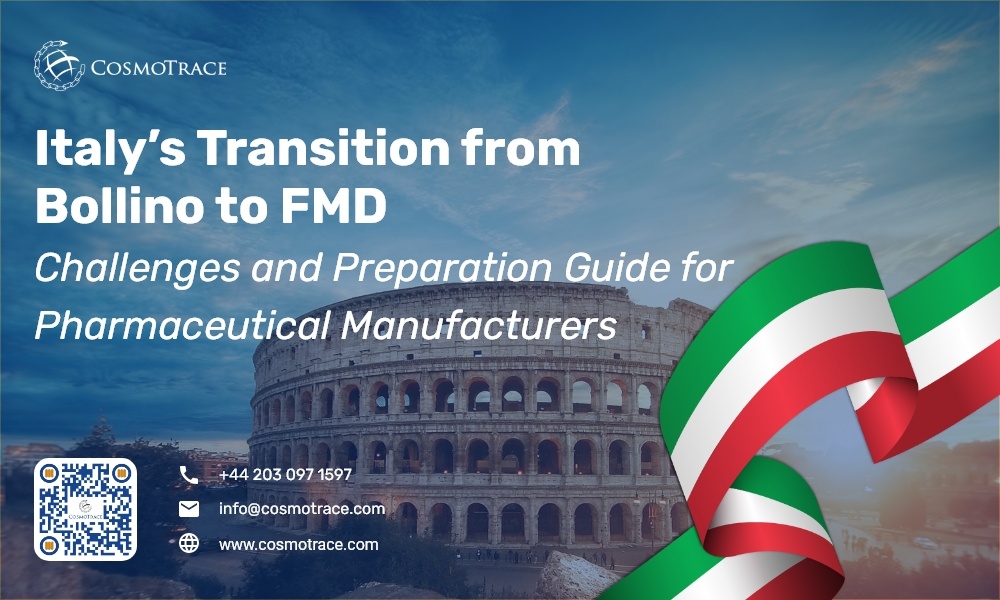 Italy’s Transition from Bollino to FMD: Challenges and Preparation Guide for Pharmaceutical Manufacturers