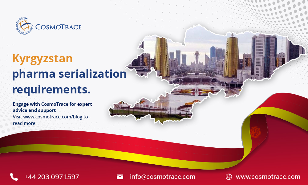 kyrgyzstan pharma serialization requirements