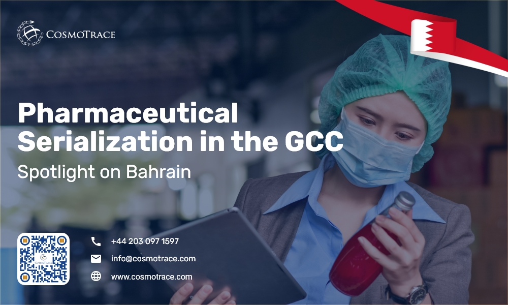 Pharmaceutical Serialization in the GCC: Spotlight on Bahrain